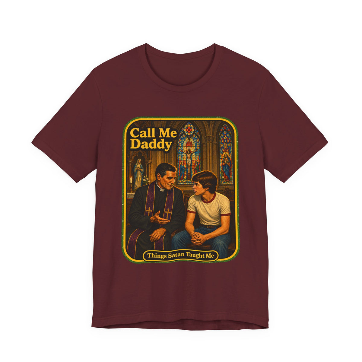 Call Me Daddy Unisex Tee in Maroon, front