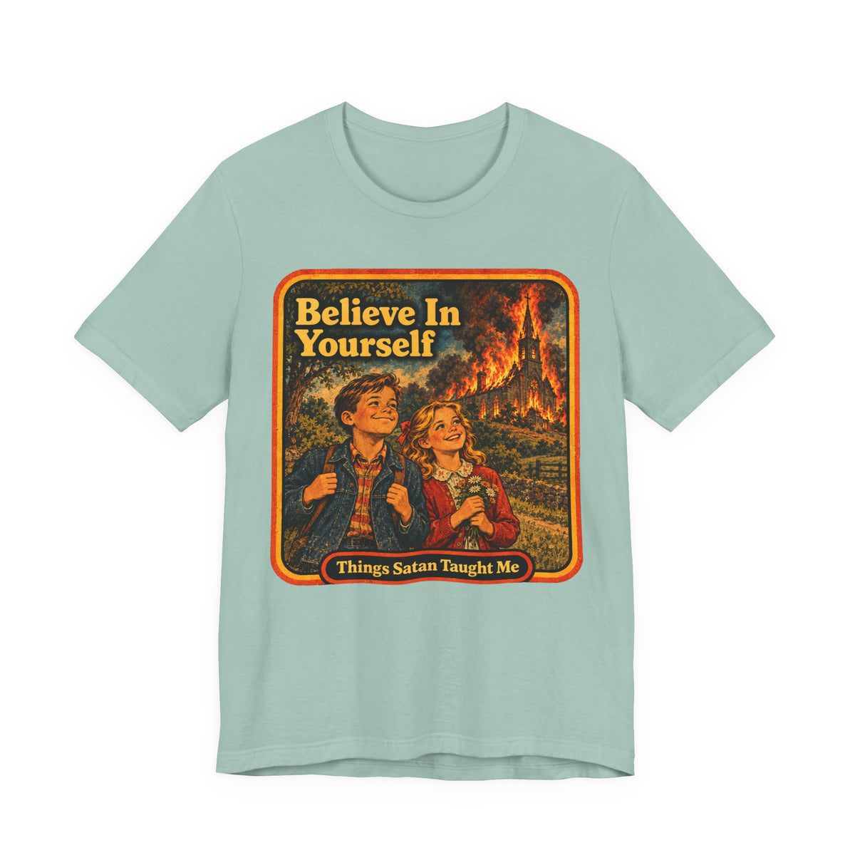 Believe In Yourself Unisex Tee in Dusty Blue, front