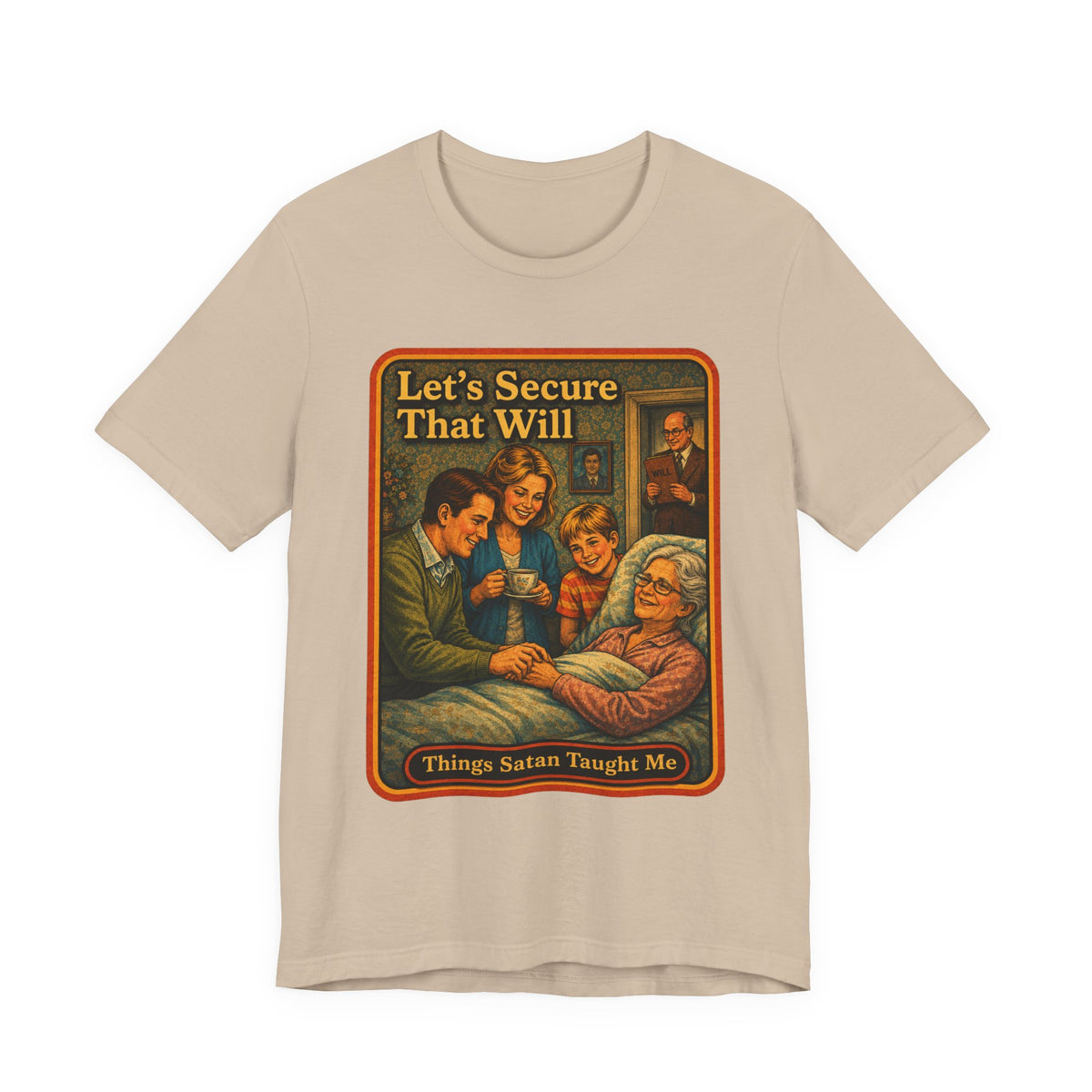 Let's Secure That Will Unisex Tee in Tan, front