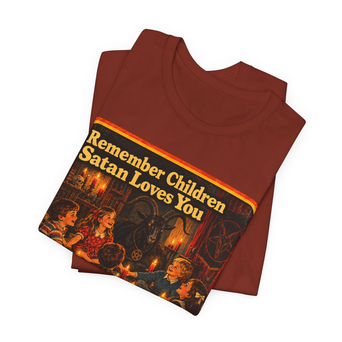 Remember Children. Satan Loves You Unisex Tee in Rust, view 3
