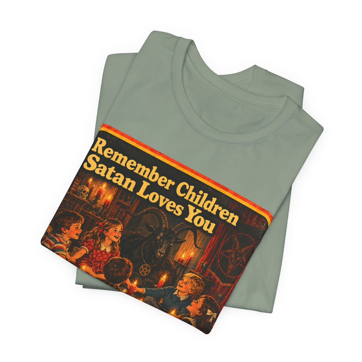 Remember Children. Satan Loves You Unisex Tee in Sage, view 3
