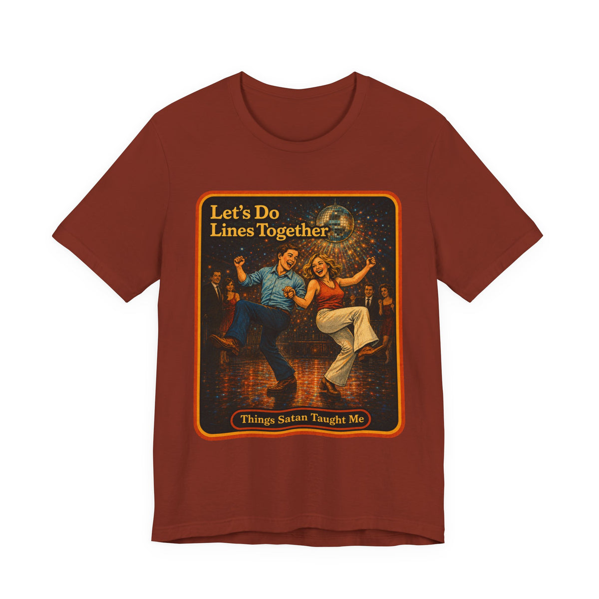 Let's Do Lines Together Unisex Tee in Rust, front