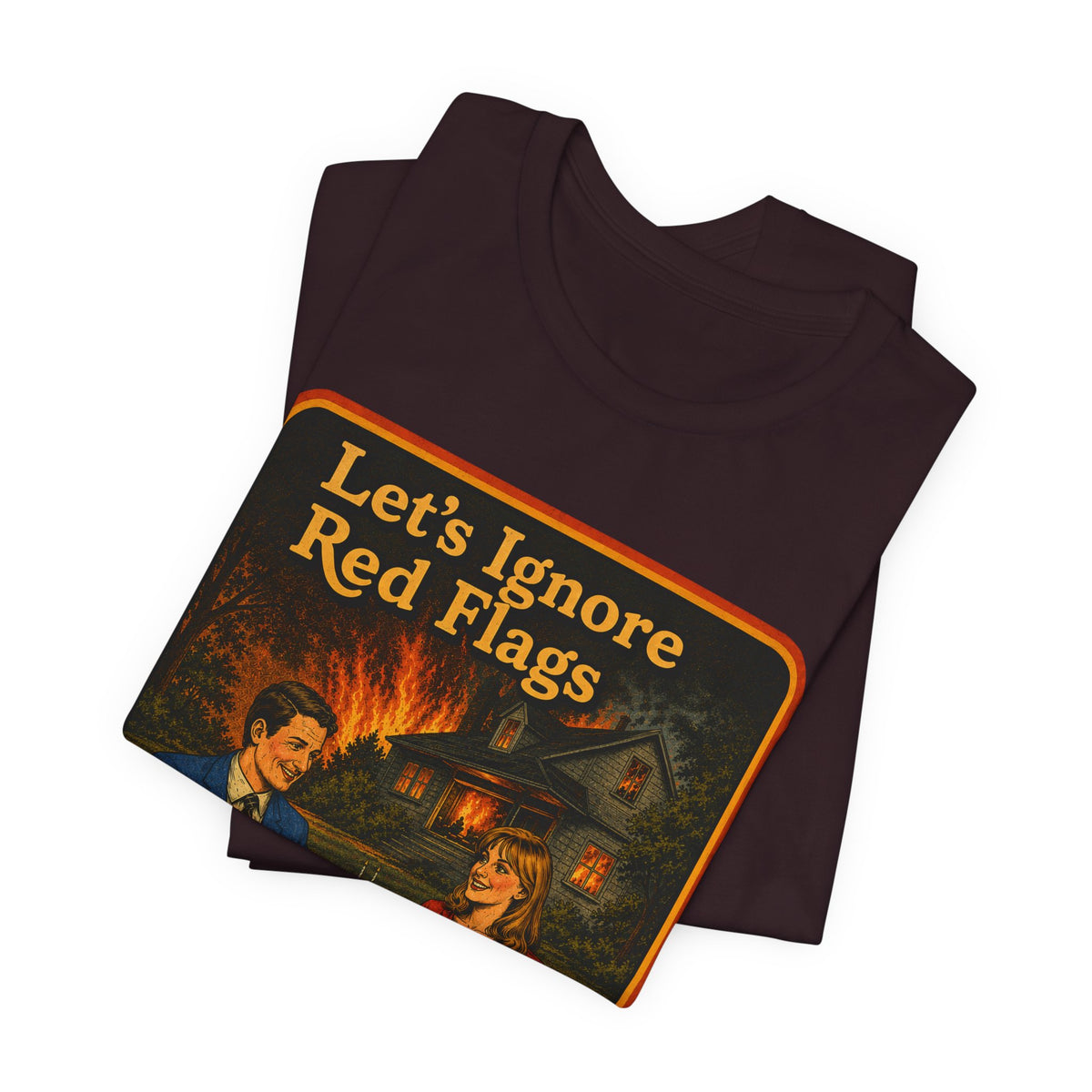 Let's Ignore Red Flags Unisex Tee in Oxblood Black, view 3