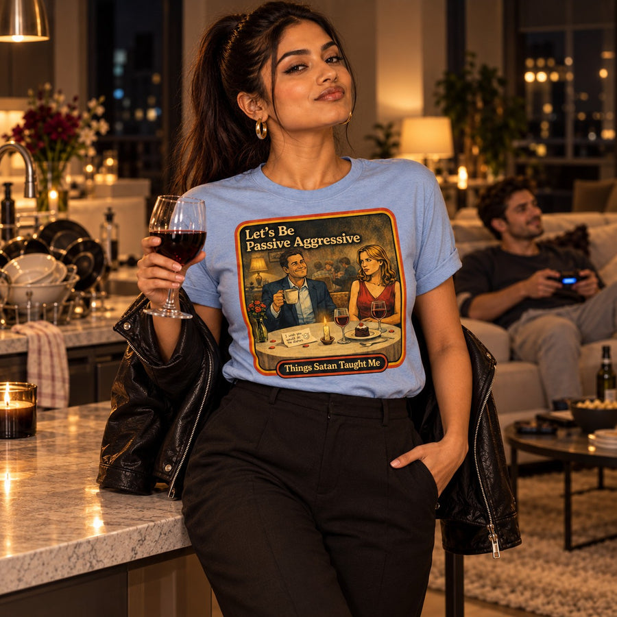 Model with friends wearing the Let's Be Passive Aggressive tee in dusty blue by Things Satan Taught Me