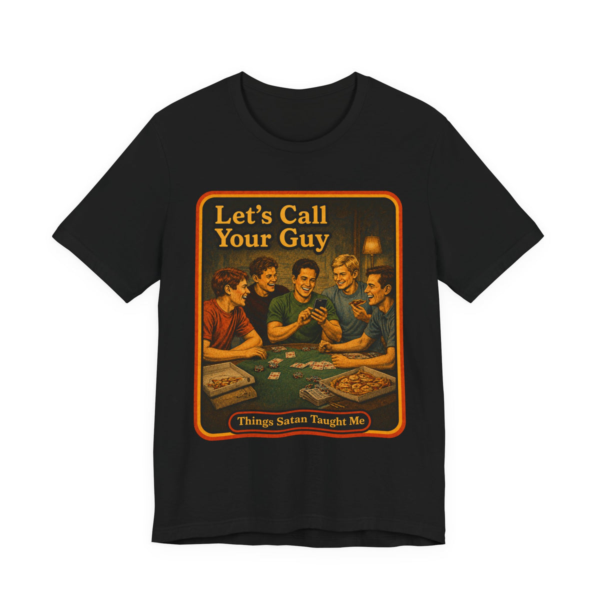 Let's Call Your Guy Unisex Tee in Black, front