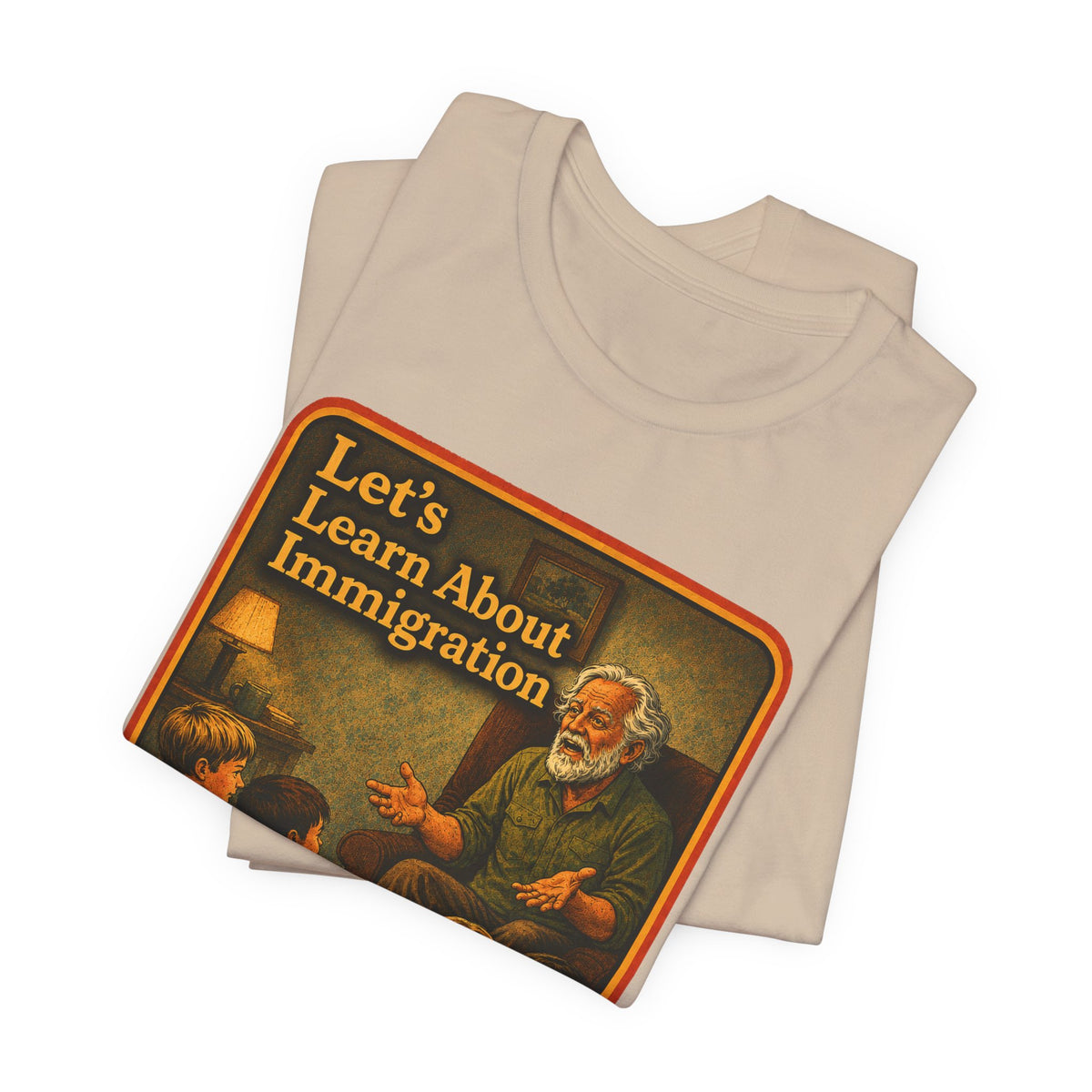 Let's Learn About Immigration Unisex Tee in Tan, view 3
