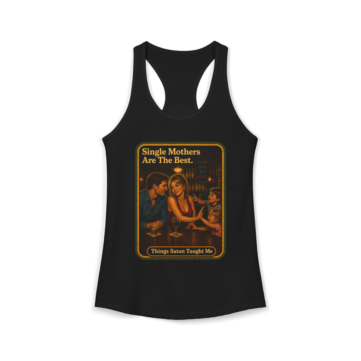 Single Mothers Are The Best Racerback Tank in Black, front
