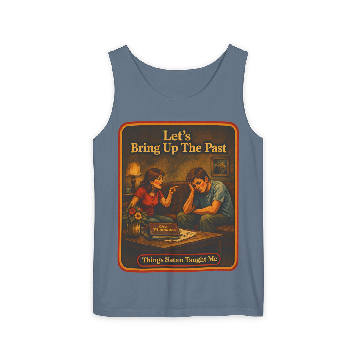 Let's Bring Up The Past Wife Beater in Blue Jean, front