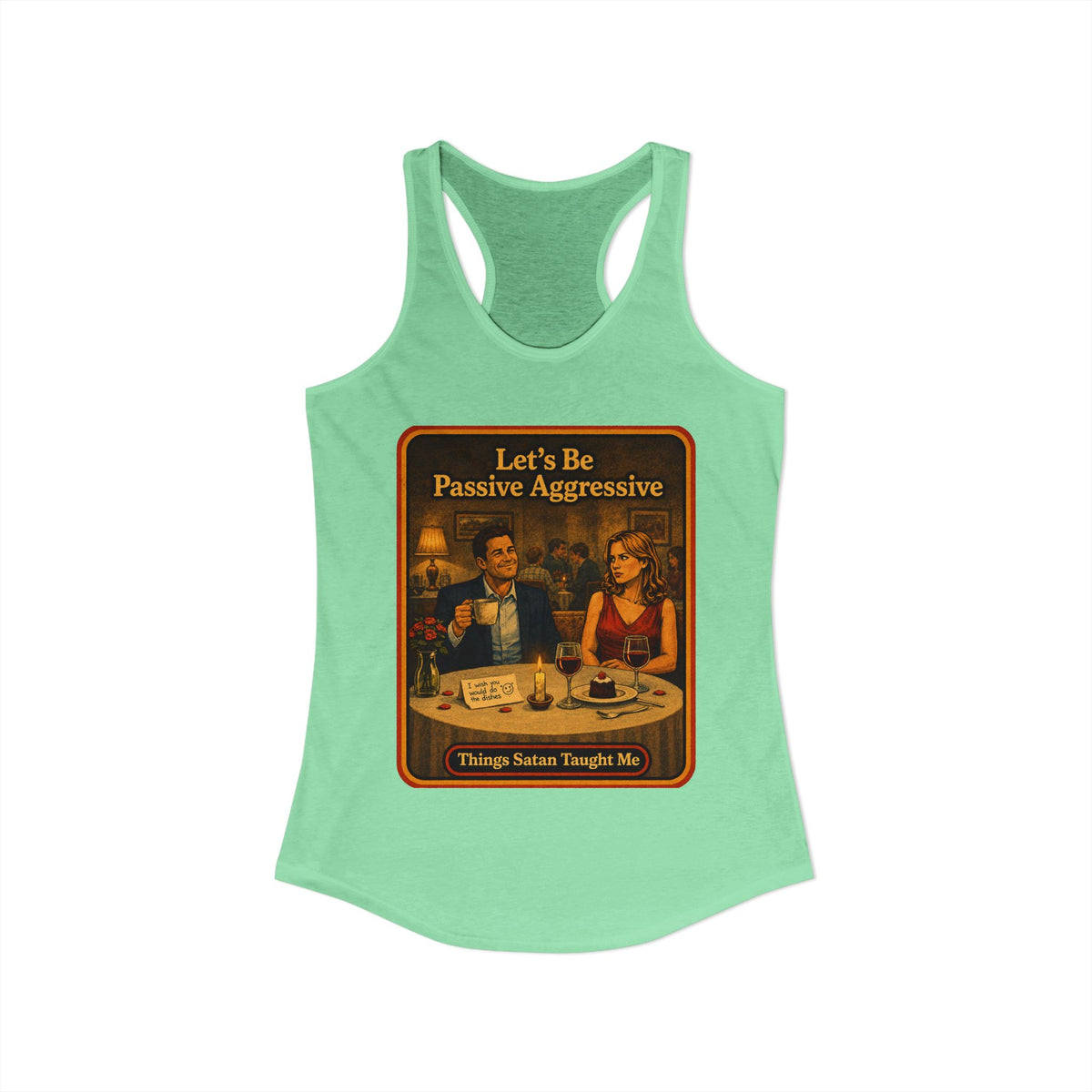 Let's Be Passive Aggressive Racerback Tank in Mint, view 2