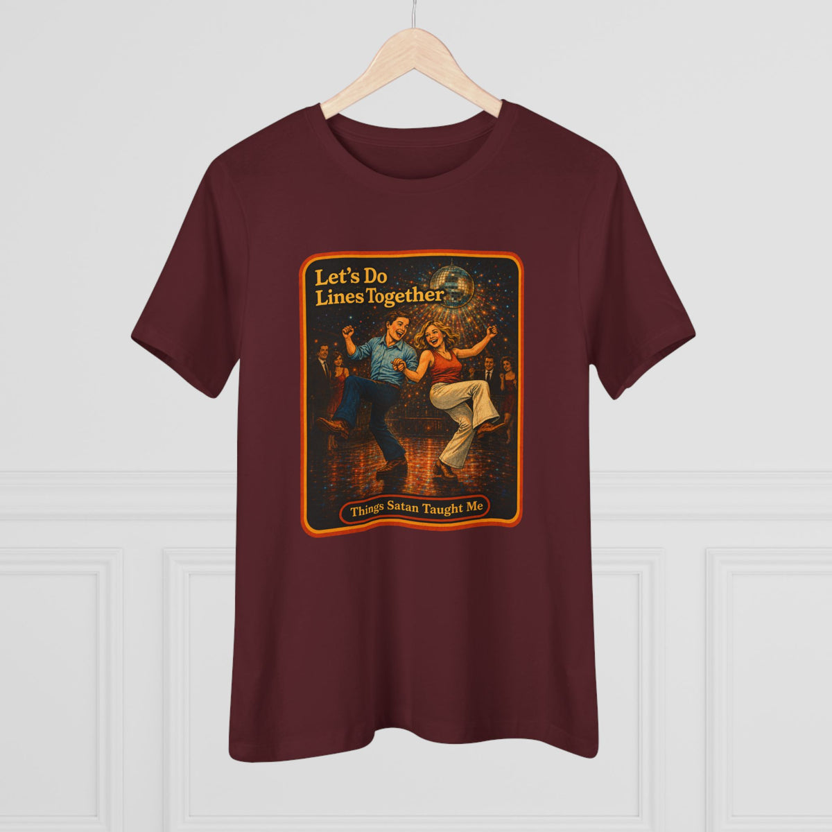 Let's Do Lines Together Women's Tee in Maroon, view 4
