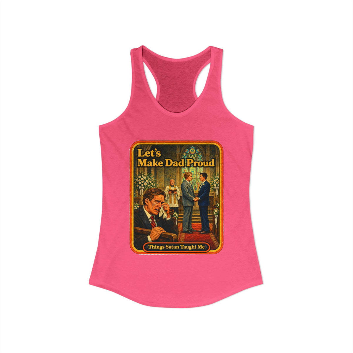 Let's Make Dad Proud Racerback Tank in Hot Pink, view 2