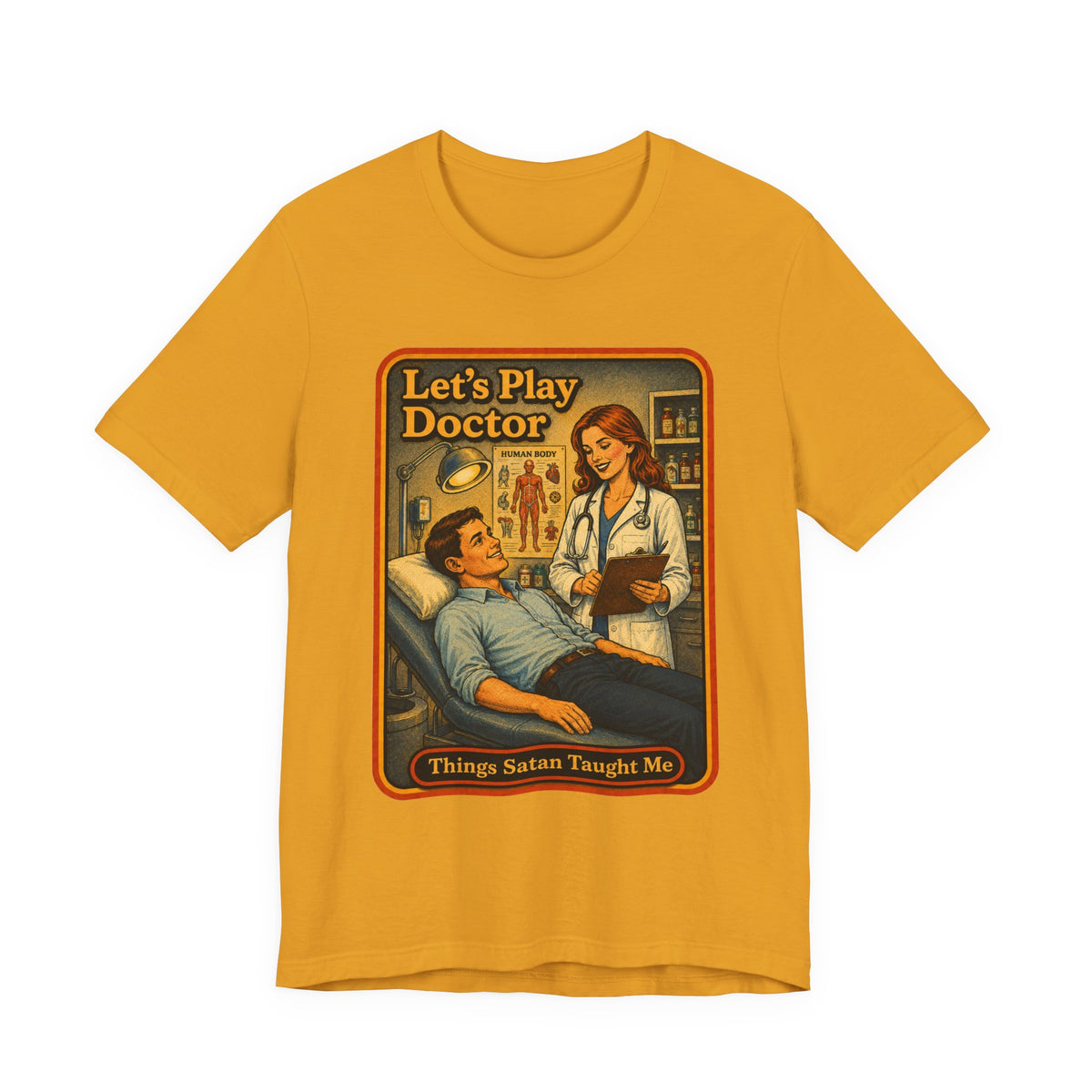 Let's Play Doctor Unisex Tee in Mustard, front