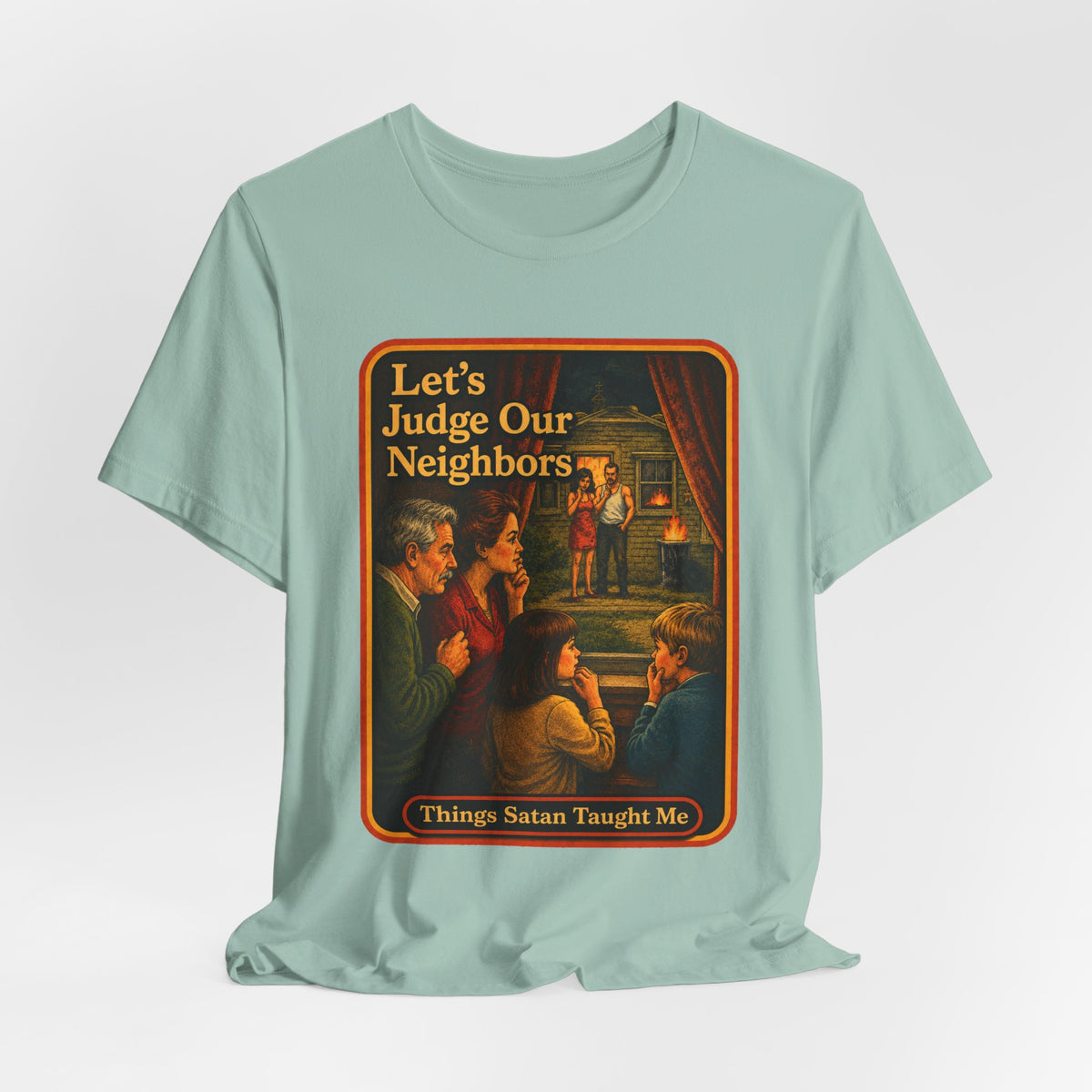 Let's Judge Our Neighbors Unisex Tee in Dusty Blue, view 4