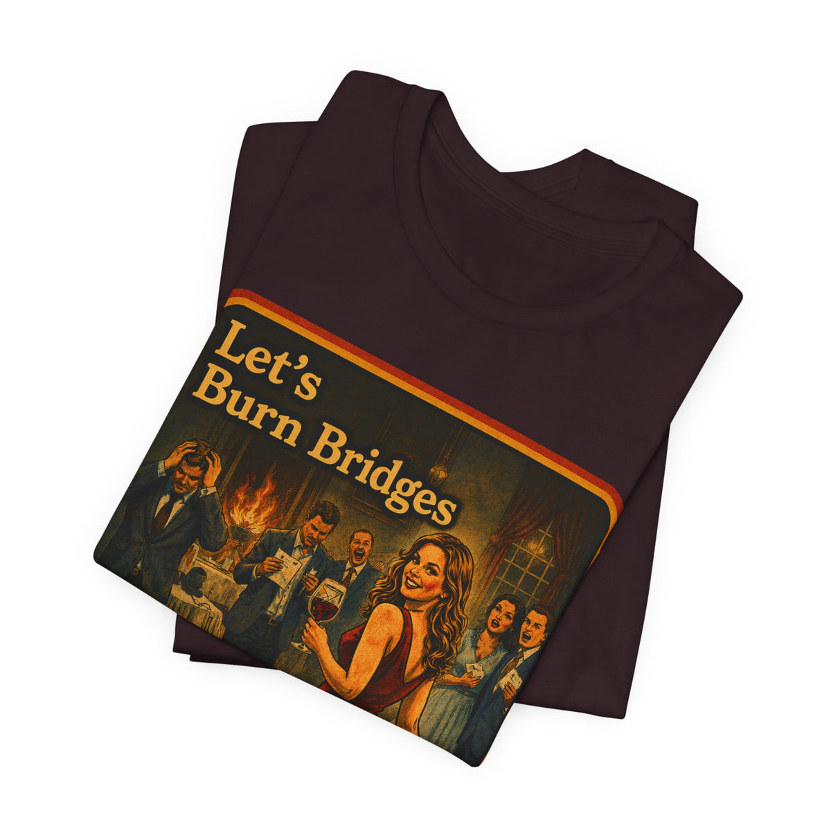 Let's Burn Bridges Unisex Tee in Oxblood Black, view 3