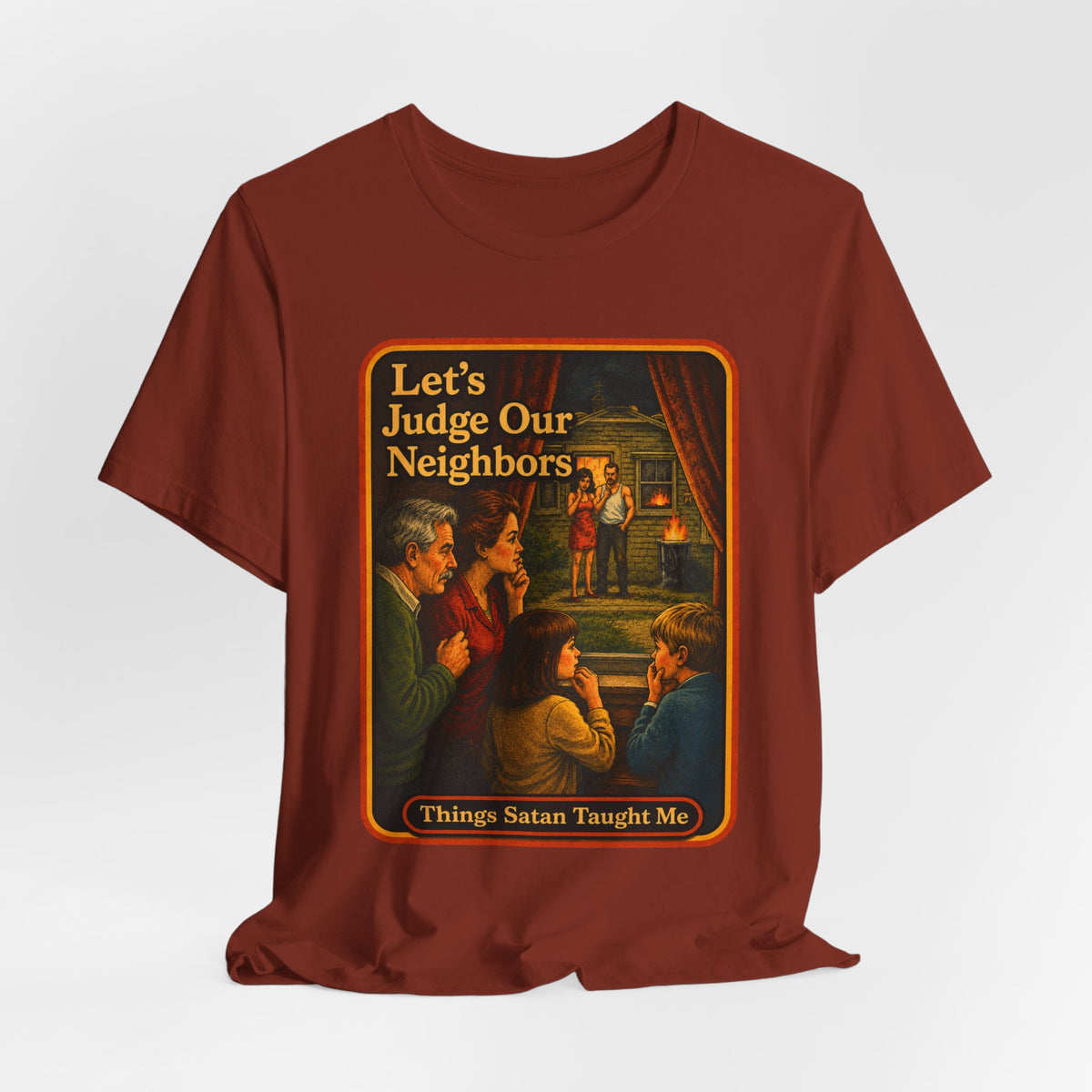Let's Judge Our Neighbors Unisex Tee in Rust, view 4