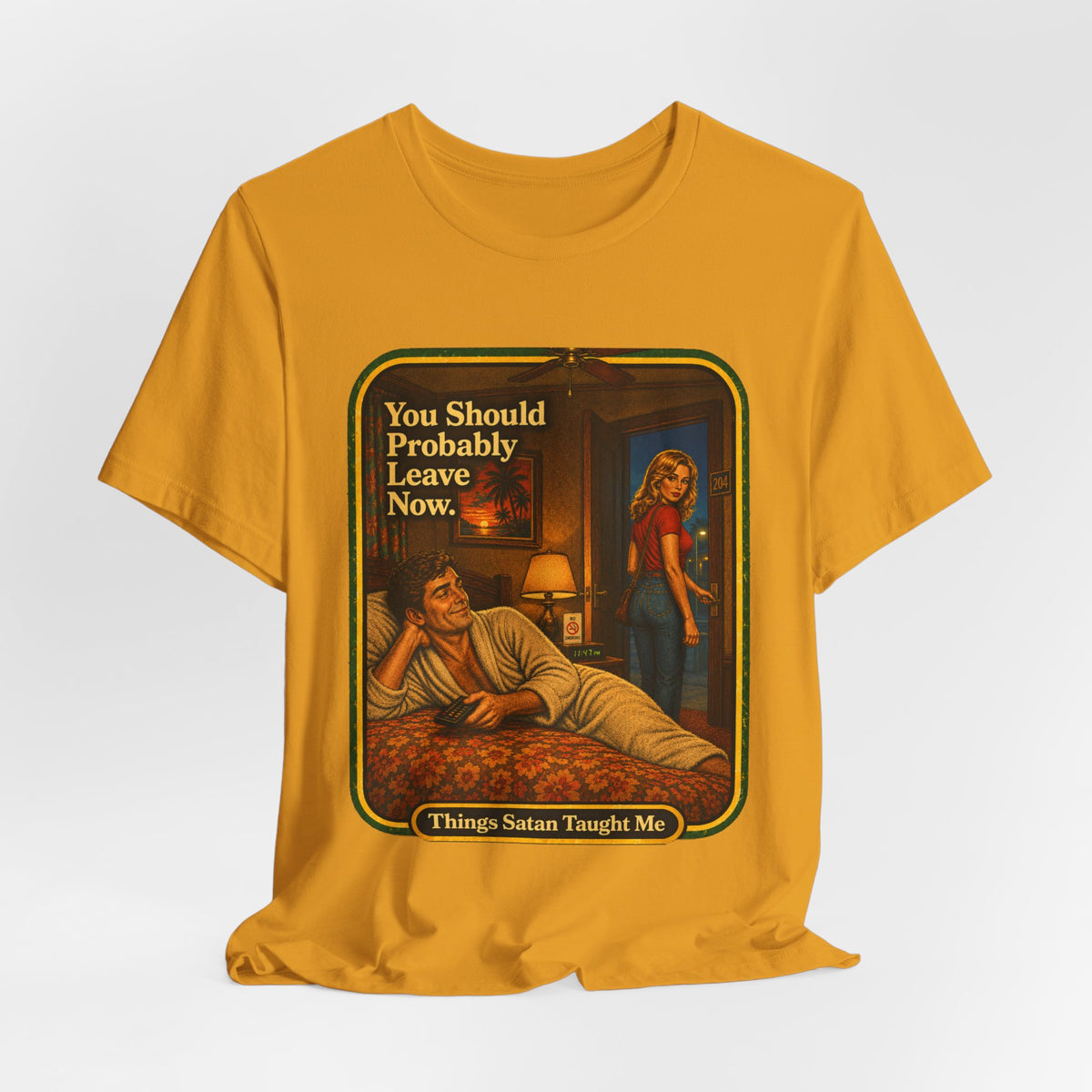 You Should Probably Leave Now Unisex Tee in Mustard, view 4