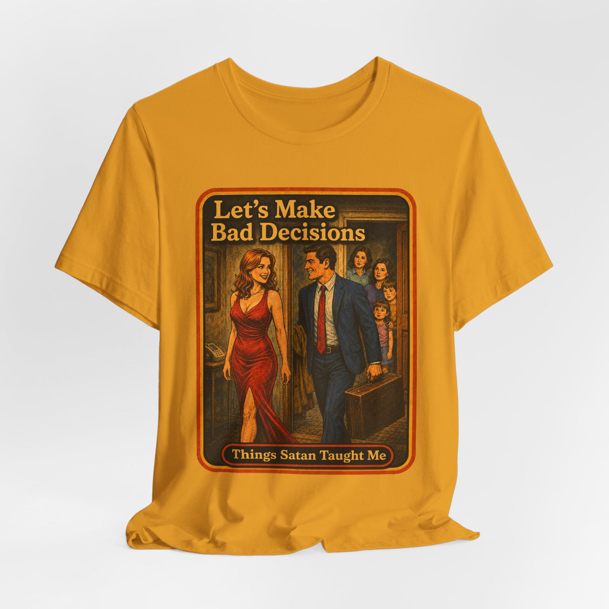 Let's Make Bad Decisions Unisex Tee in Mustard, view 4