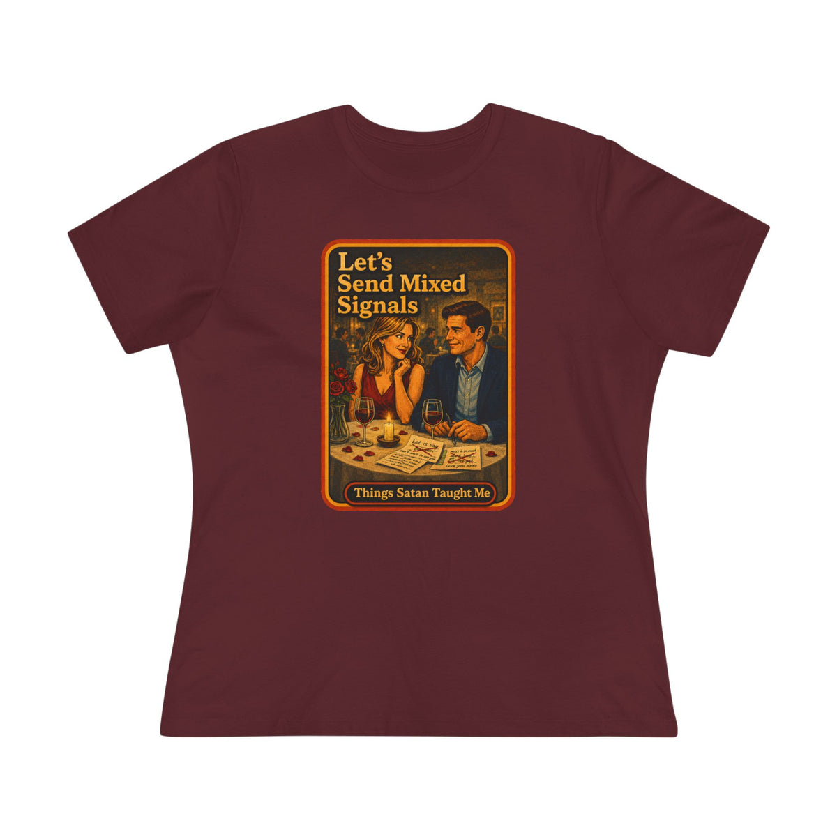 Let's Send Mixed Signals Women's Tee in Maroon, front