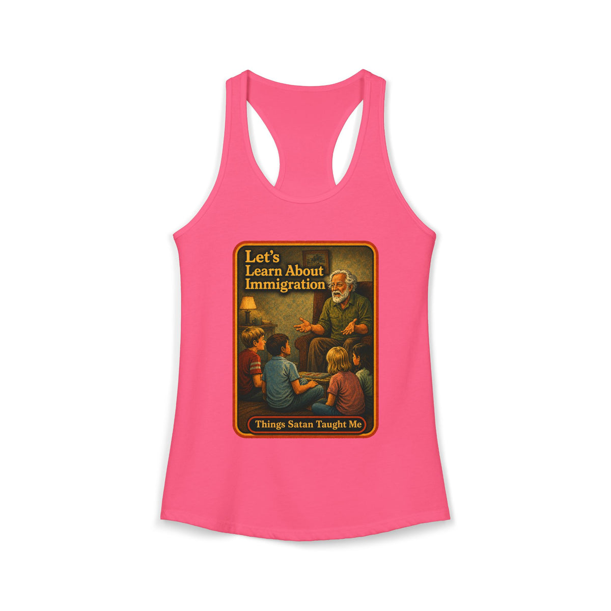 Let's Learn About Immigration Racerback Tank in Hot Pink, front