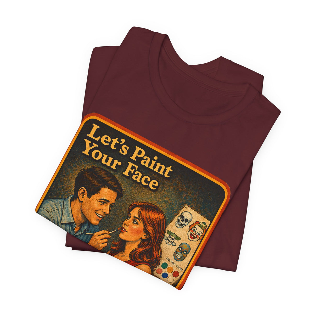 Let's Paint Your Face Unisex Tee in Maroon, view 3