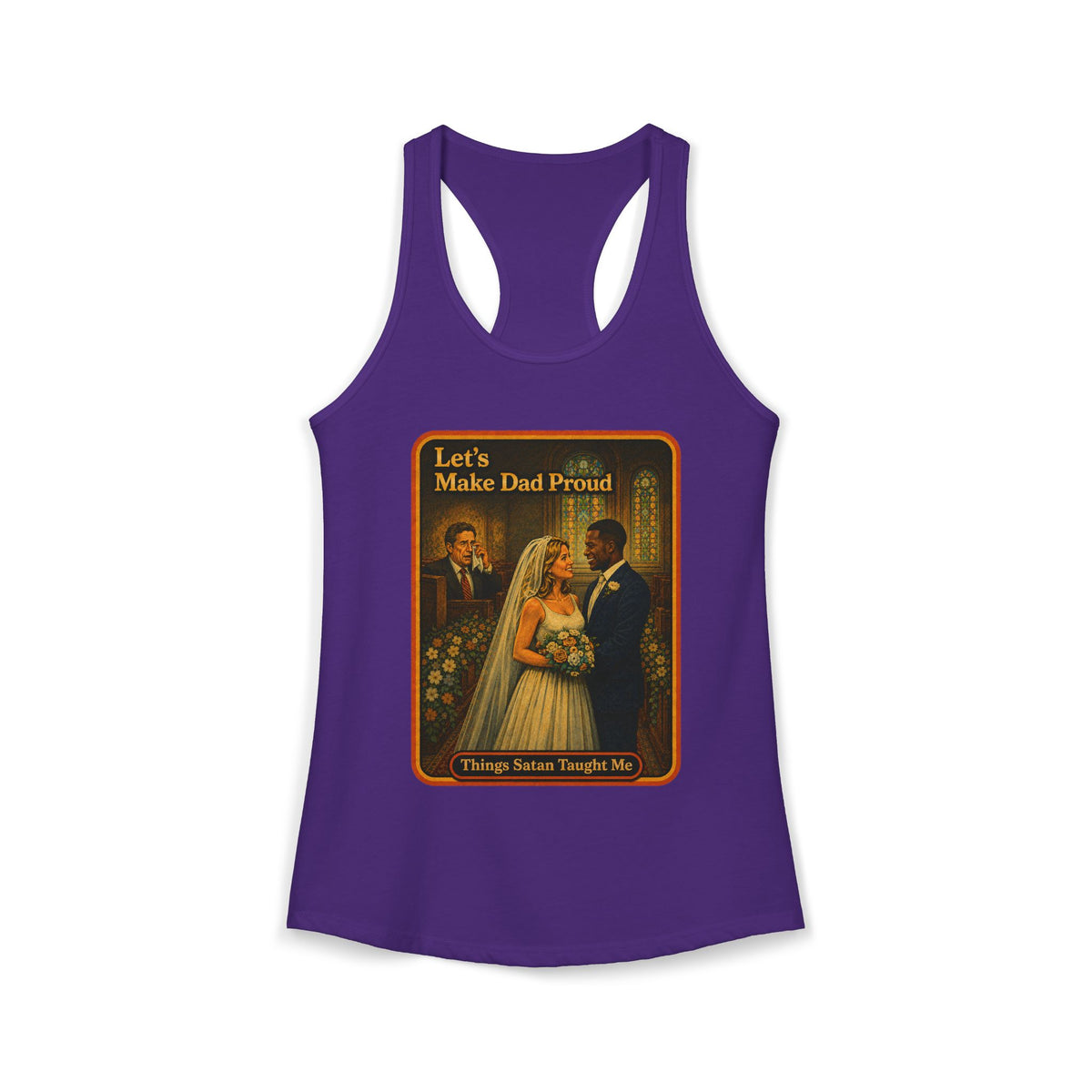Let's Make Dad Proud No. 2 Racerback Tank in Purple Rush, front
