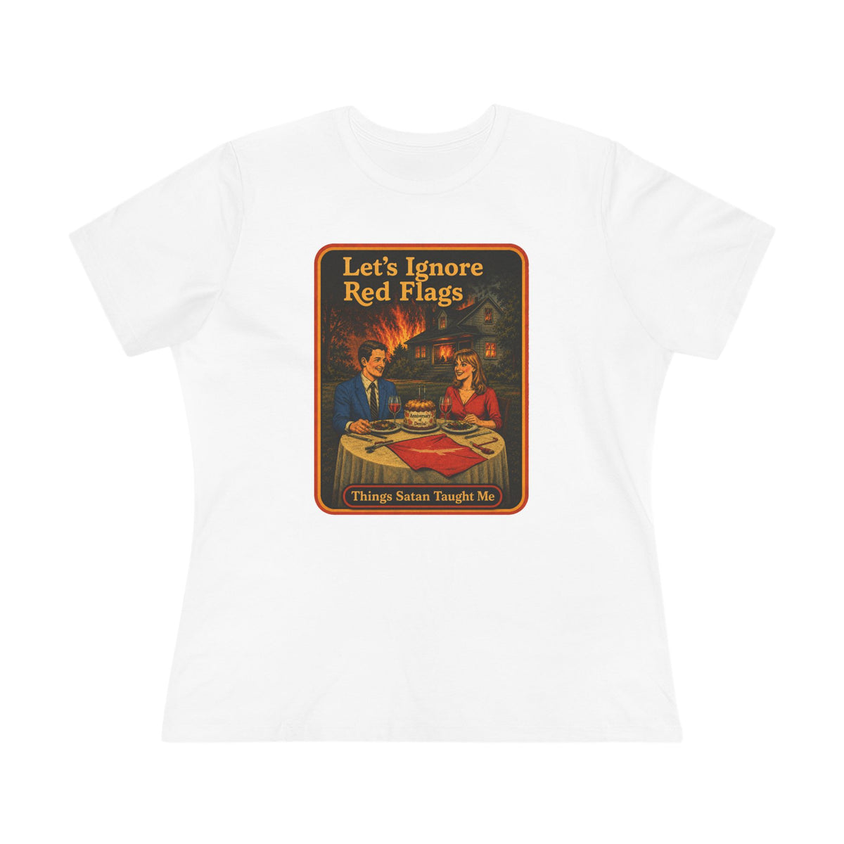 Let's Ignore Red Flags Women's Tee in White, front