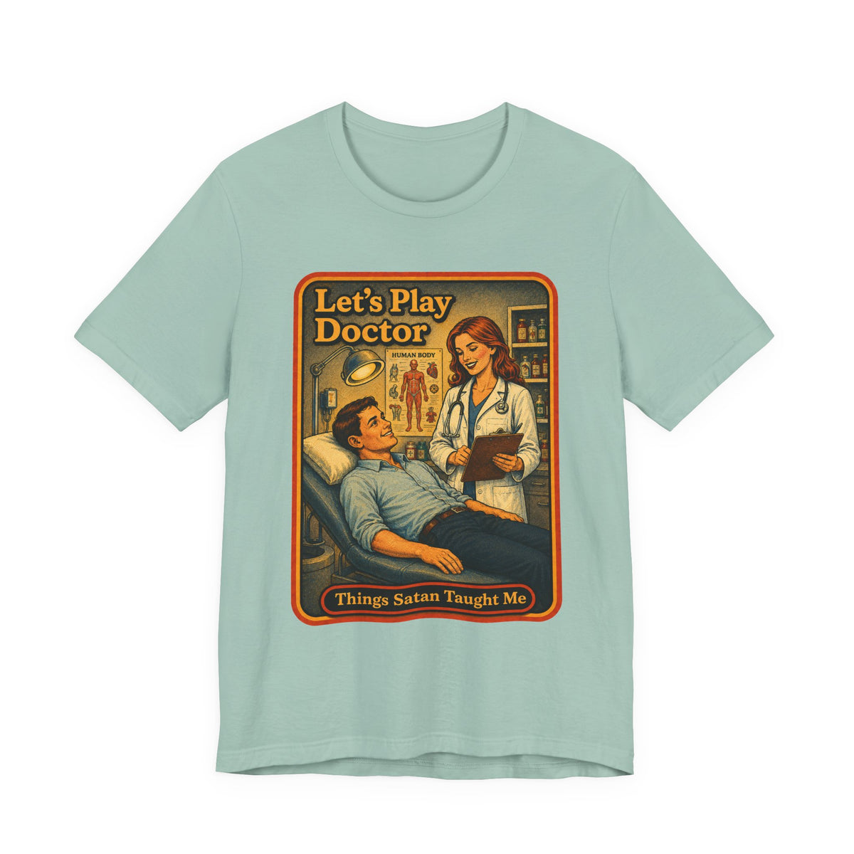 Let's Play Doctor Unisex Tee in Dusty Blue, front