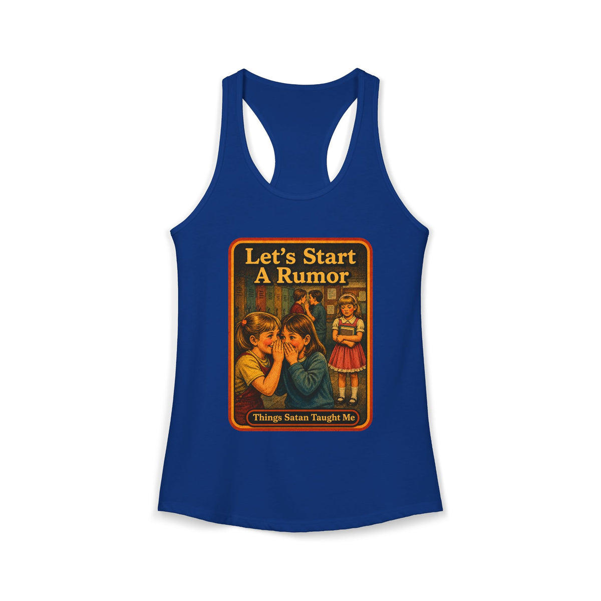 Let's Start A Rumor Racerback Tank in Royal, front