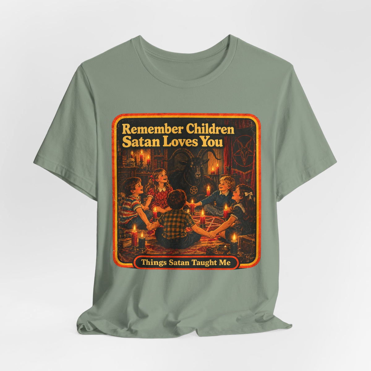 Remember Children. Satan Loves You Unisex Tee in Sage, view 4