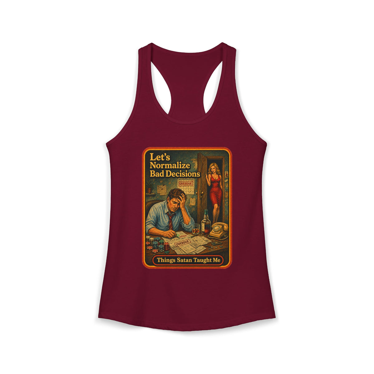 Let's Normalize Bad Decisions Racerback Tank in Cardinal Red, front