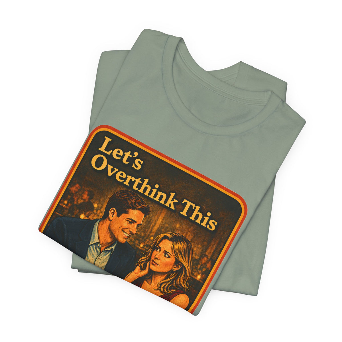 Let's Overthink This Unisex Tee in Sage, view 3