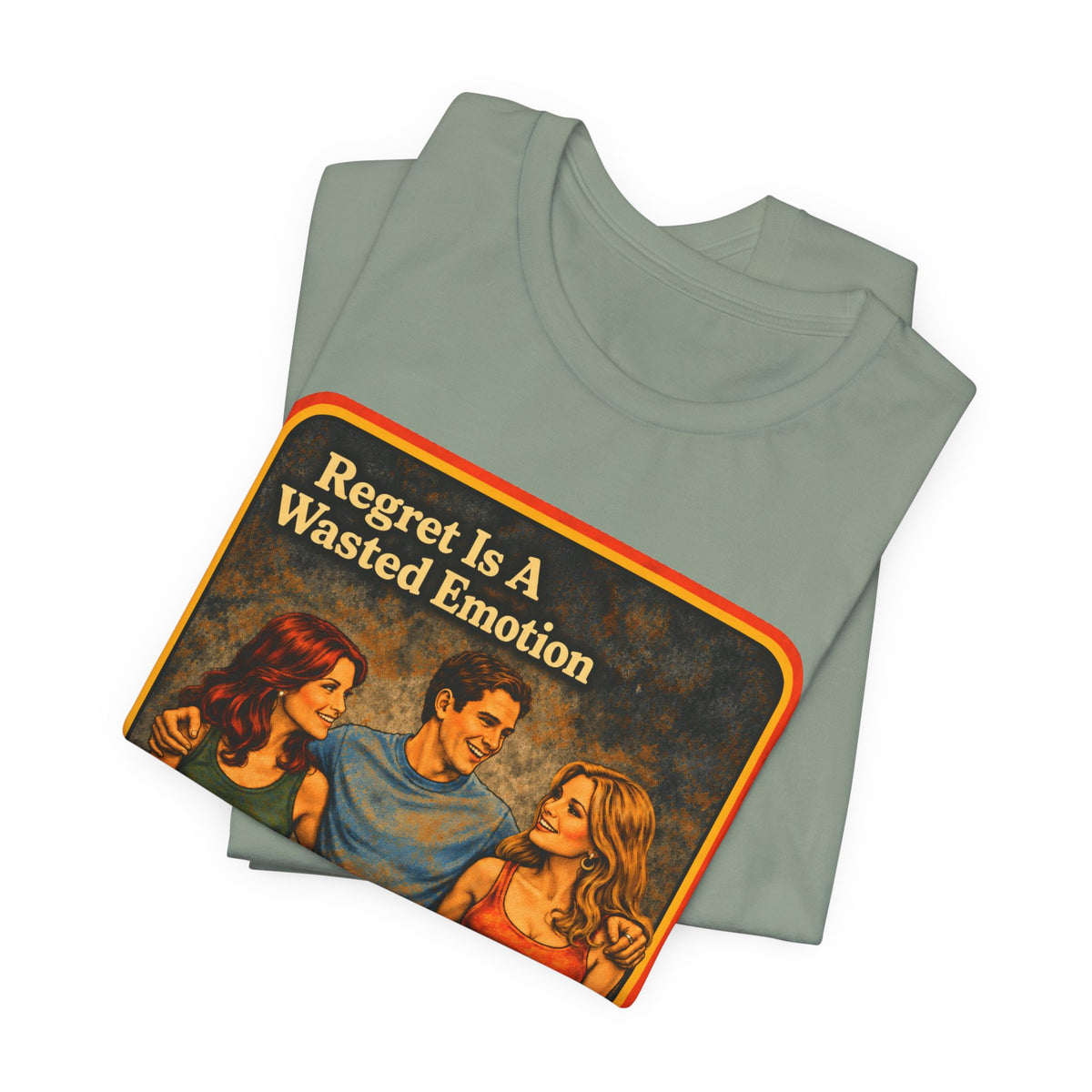 Regret Is A Wasted Emotion Unisex Tee in Sage, view 3