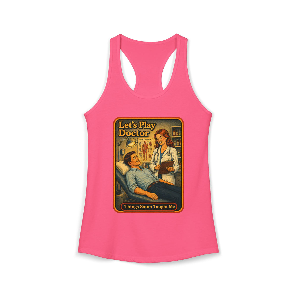 Let's Play Doctor Racerback Tank in Hot Pink, front