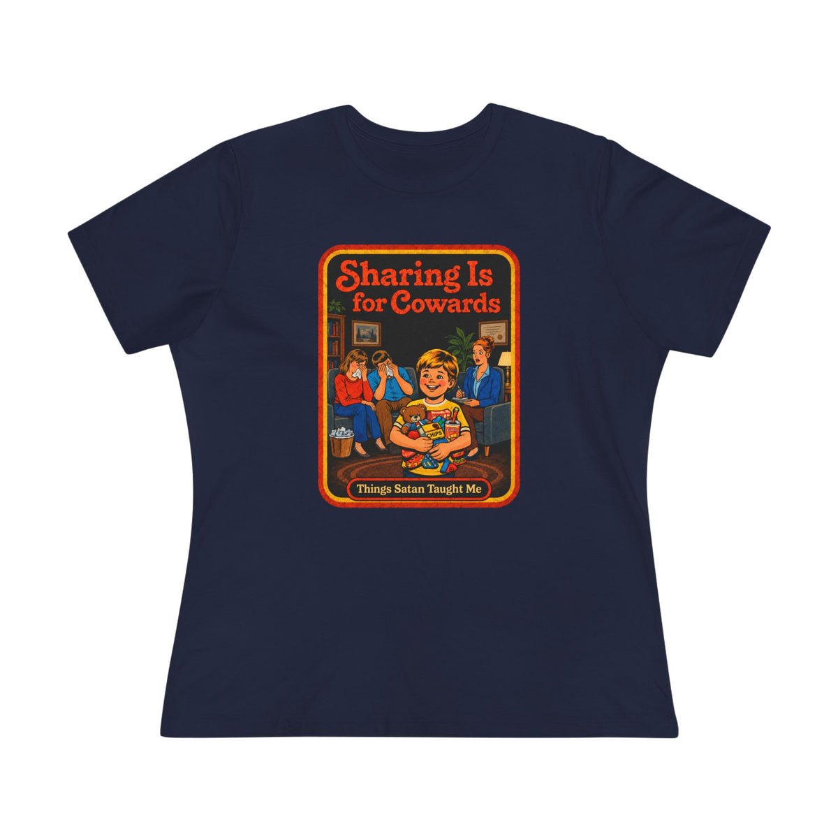 Sharing Is For Cowards Women's Tee in Navy, front