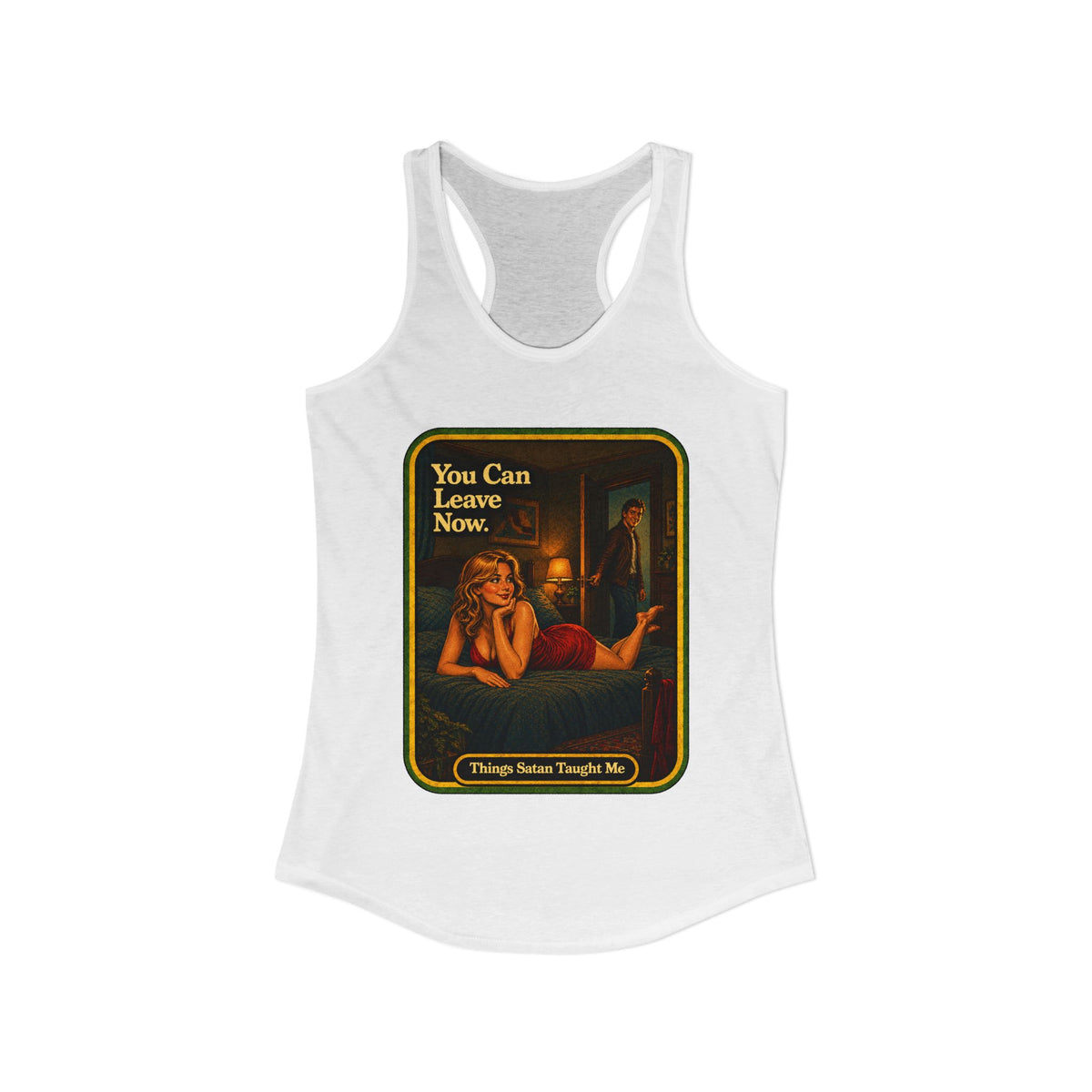 You Can Leave Now Racerback Tank in White, view 2