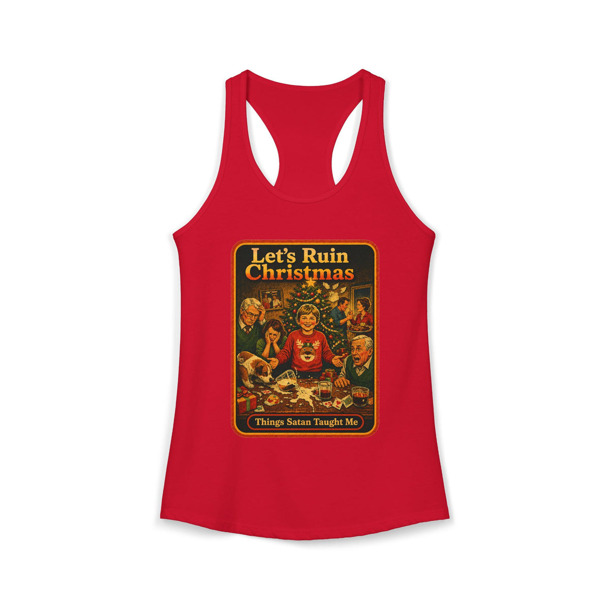 Let's Ruin Christmas Racerback Tank in Red, front