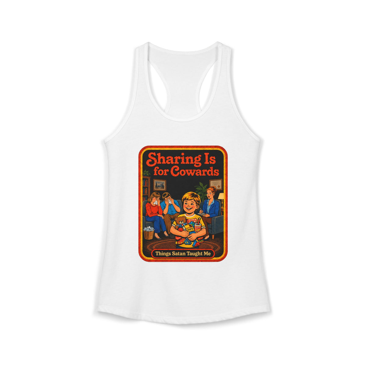 Sharing Is For Cowards Racerback Tank in White, front
