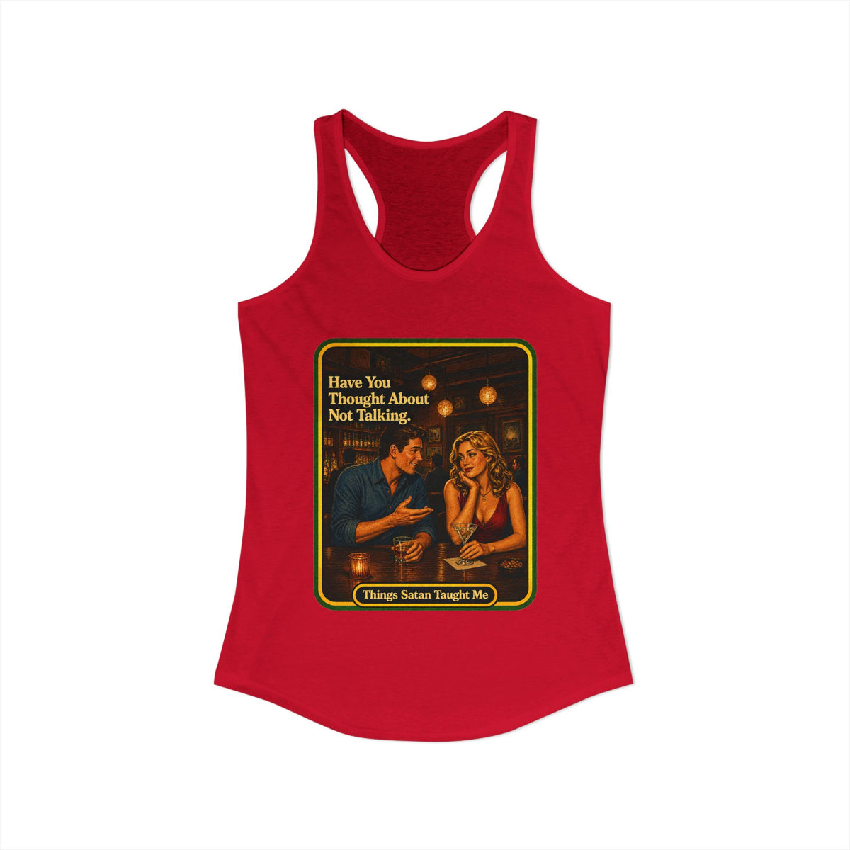 Have You Thought About Not Talking Racerback Tank in Red, view 2