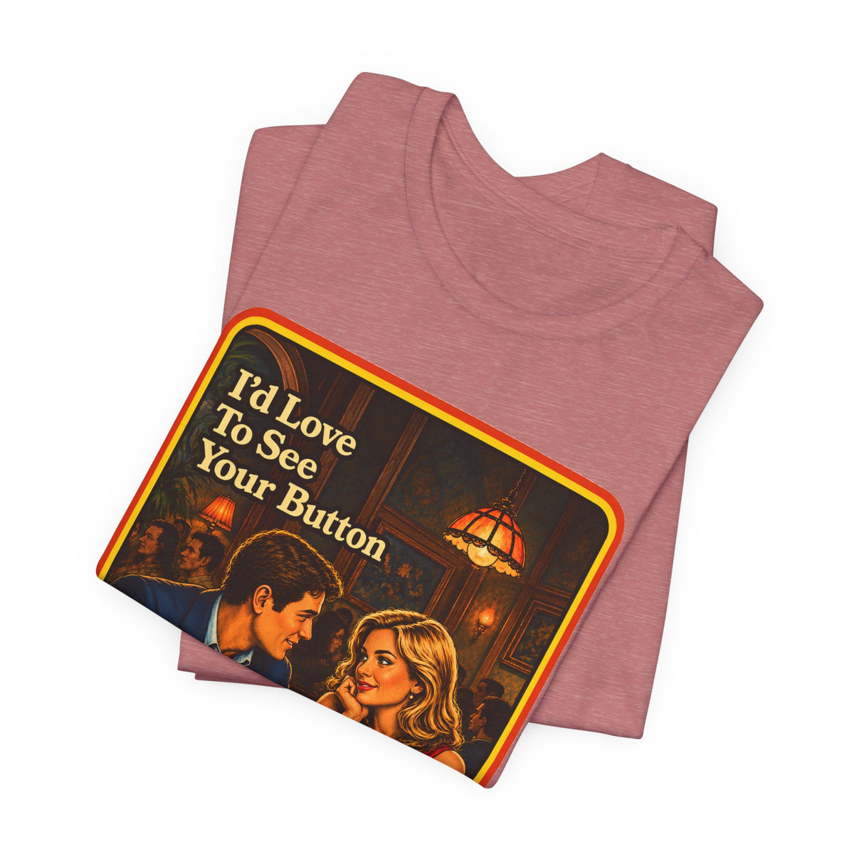 I'd Love To See Your Button Unisex Tee in Heather Mauve, view 3