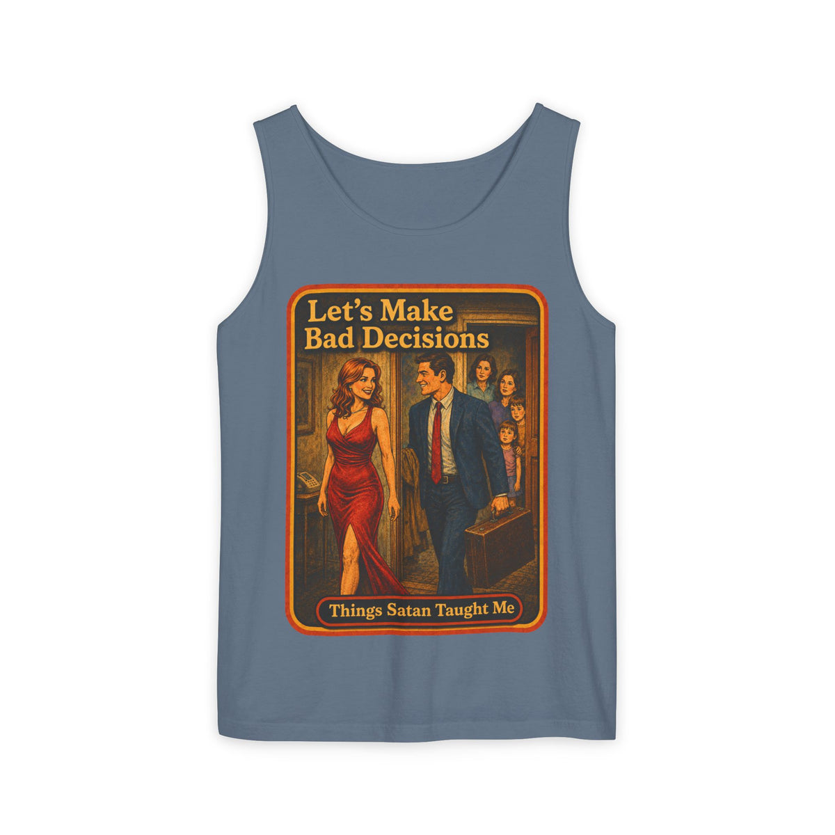 Let's Make Bad Decisions Wife Beater in Blue Jean, front