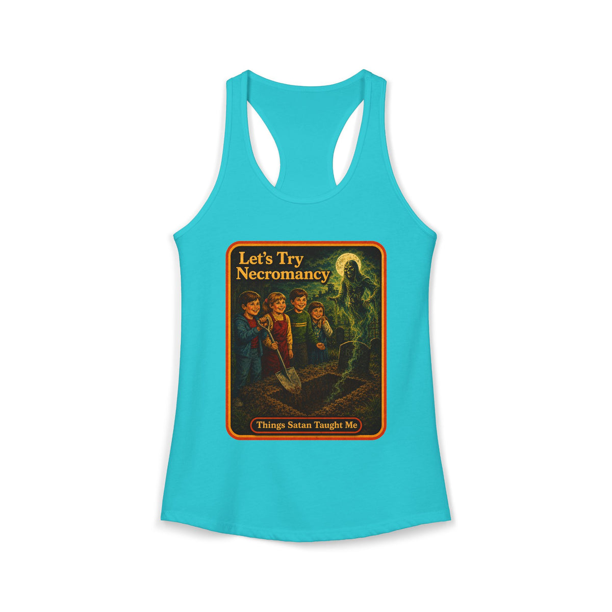 Let's Try Necromancy Racerback Tank in Tahiti Blue, front