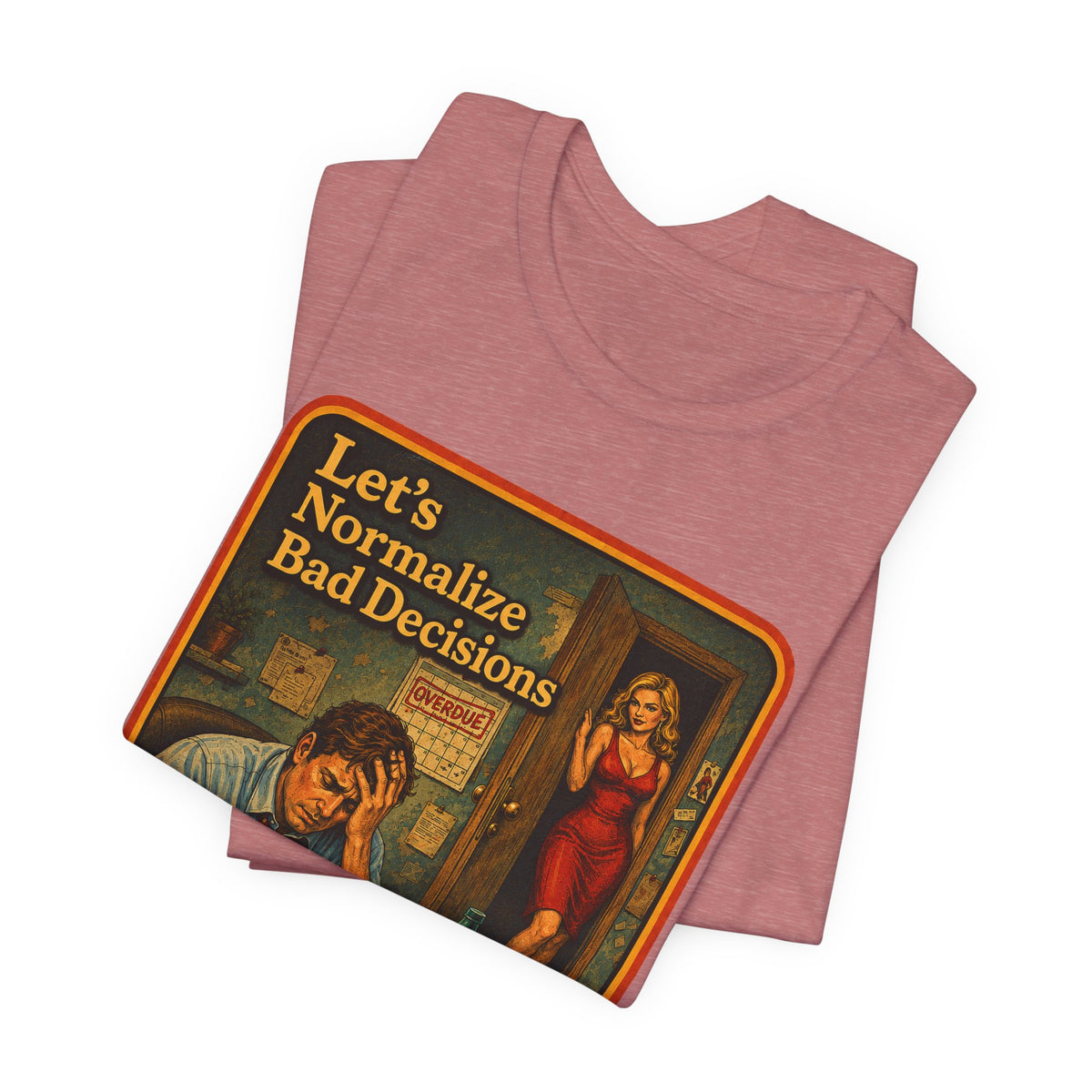 Let's Normalize Bad Decisions Unisex Tee in Heather Mauve, view 3