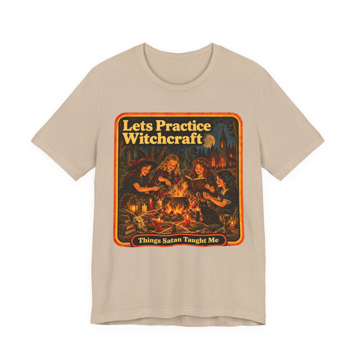 Let's Practice Witchcraft Unisex Tee in Tan, front