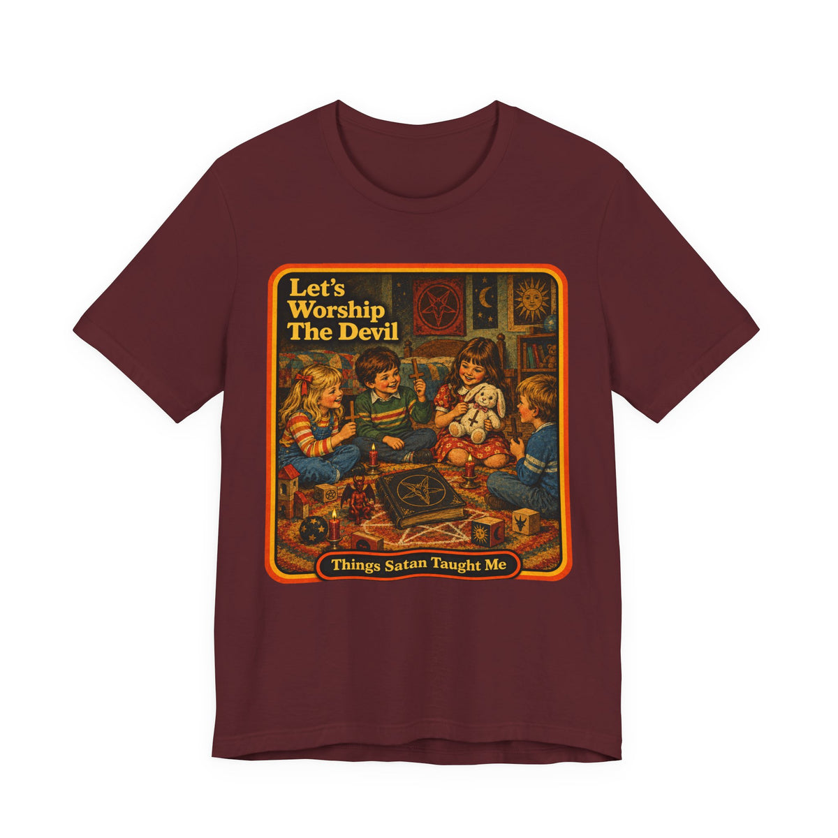 Let's Worship The Devil Unisex Tee in Maroon, front
