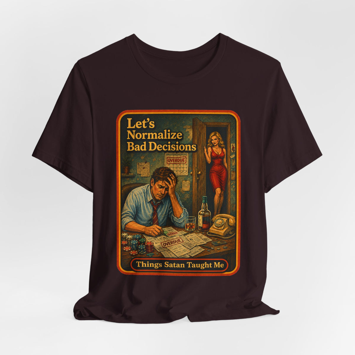 Let's Normalize Bad Decisions Unisex Tee in Oxblood Black, view 4