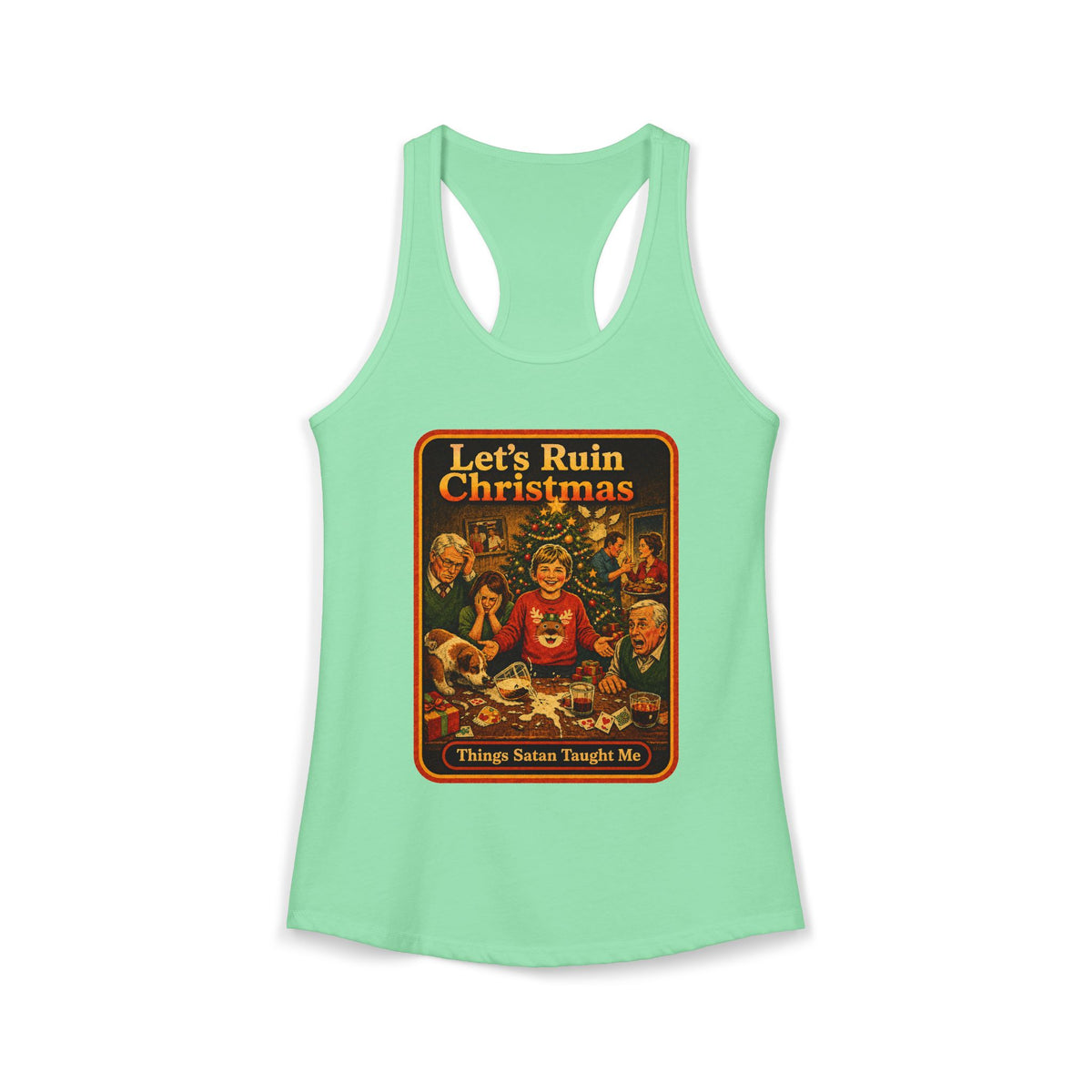 Let's Ruin Christmas Racerback Tank in Mint, front