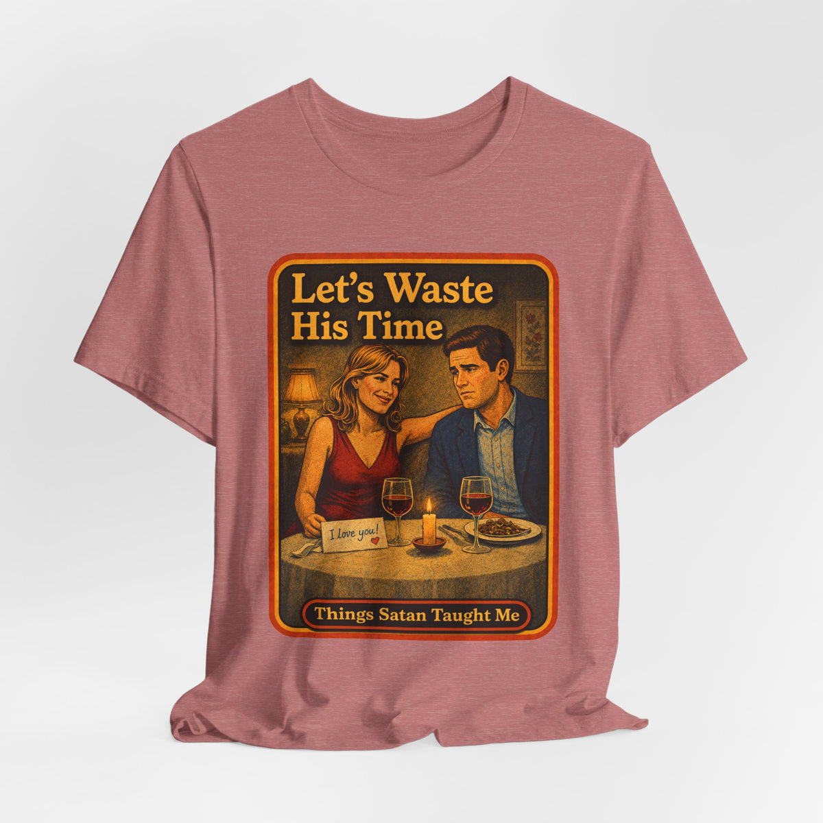 Let's Waste His Time Unisex Tee in Heather Mauve, view 4