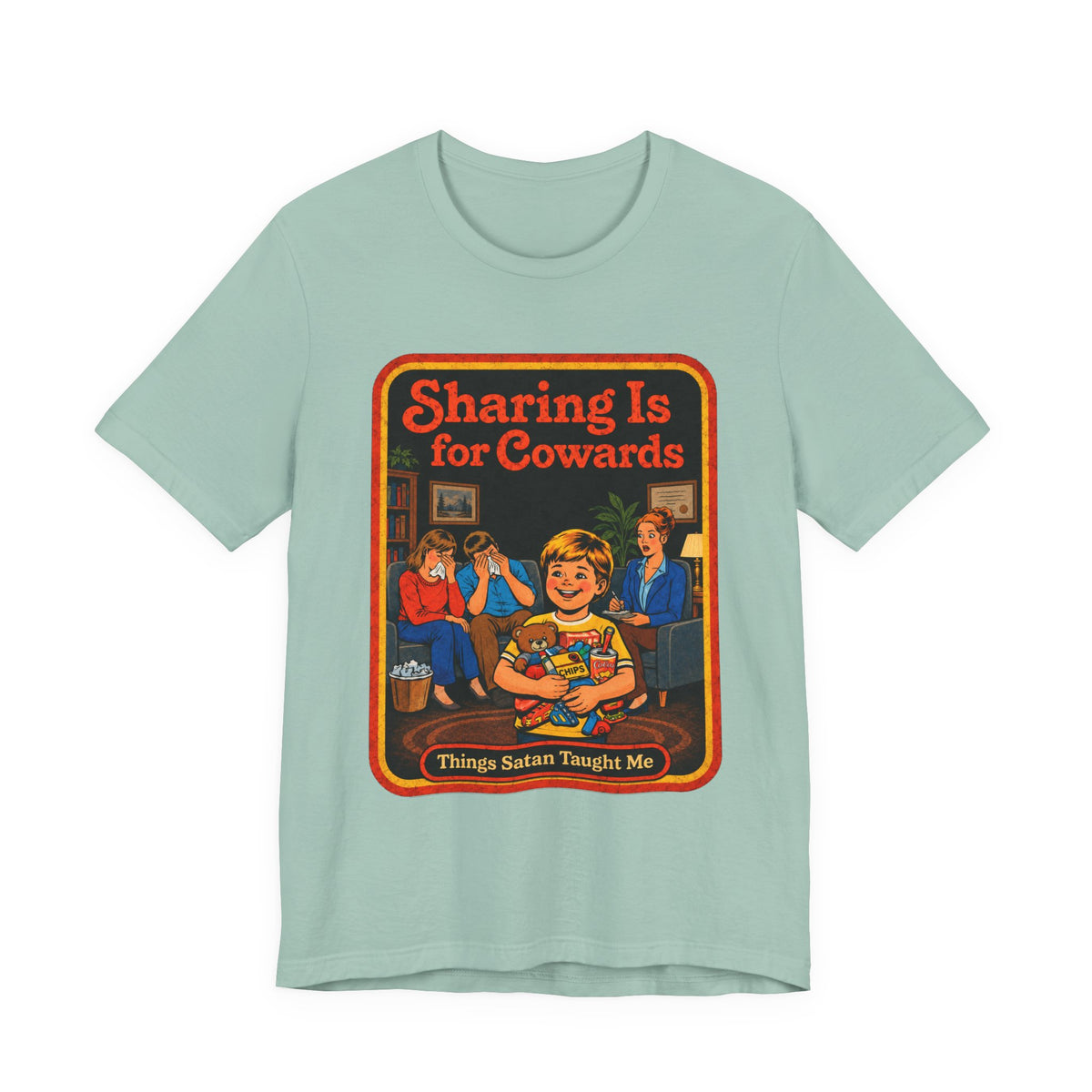 Sharing Is For Cowards Unisex Tee in Dusty Blue, front