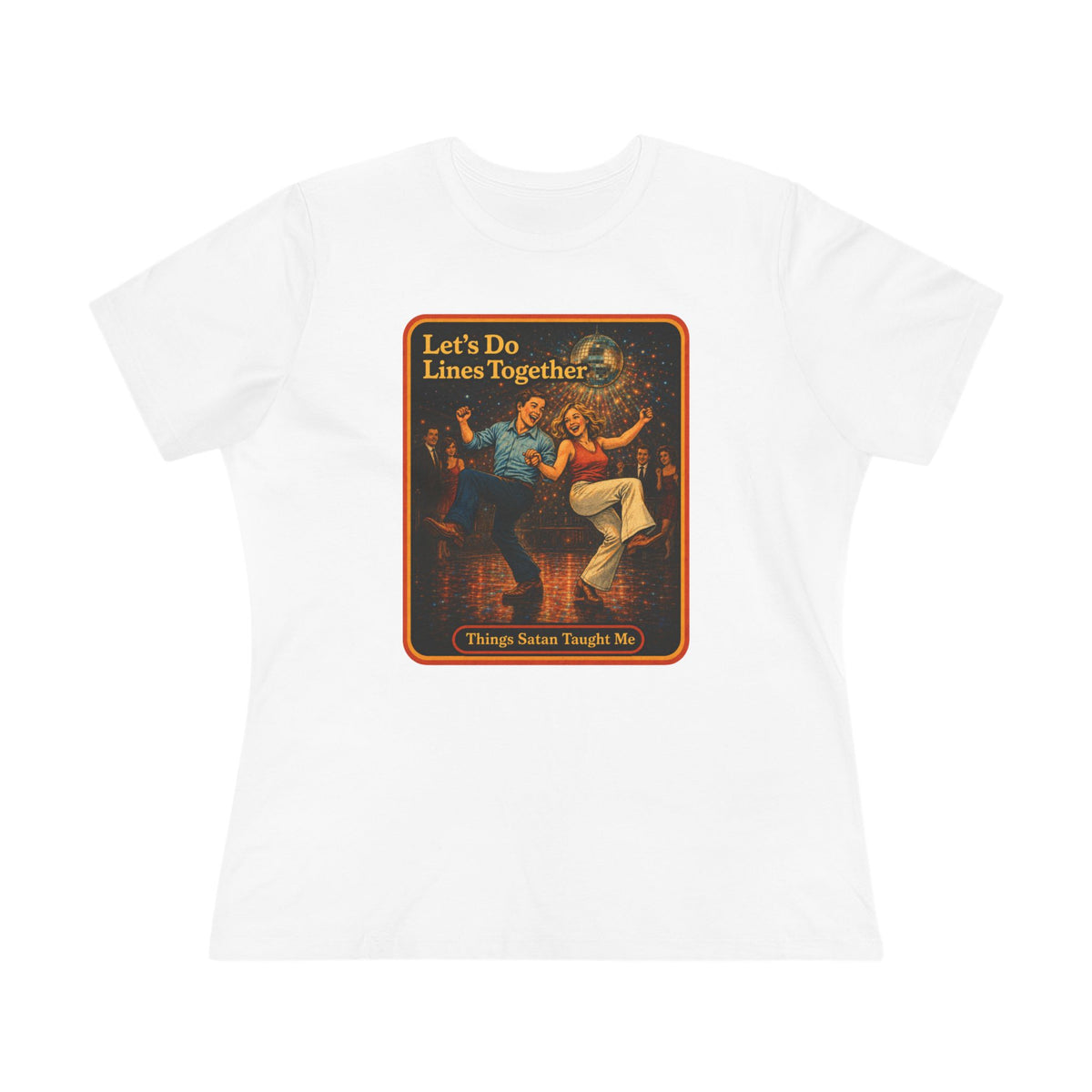 Let's Do Lines Together Women's Tee in White, front