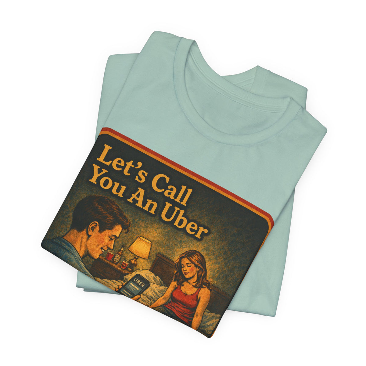 Let's Call You An Uber Unisex Tee in Dusty Blue, view 3